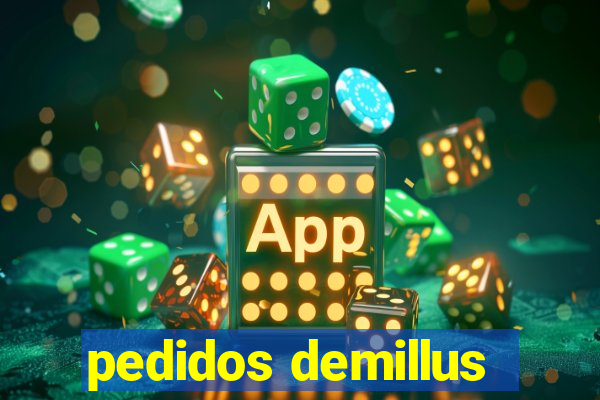 pedidos demillus